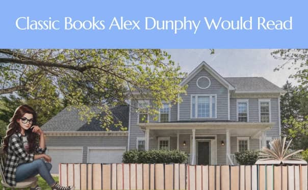 Cover image for blog post titled Classic Books Alex Dunphy Would Read