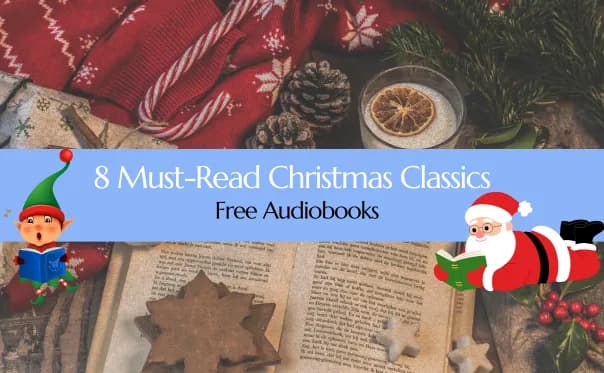 Cover image for blog post titled 8 Must-Read Christmas Classics (with Free Audiobooks!)