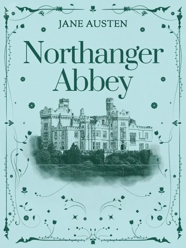 Northanger Abbey by Jane Austen designed by Fabuly - Free Classic Audiobooks App