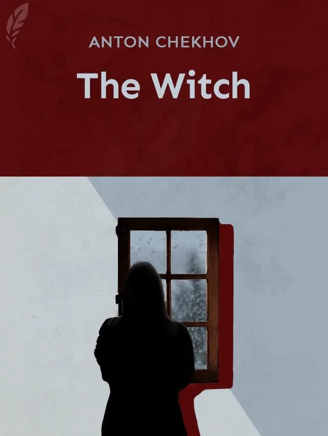 The Witch by Anton Chekhov designed by Fabuly - Free Classic Audiobooks App