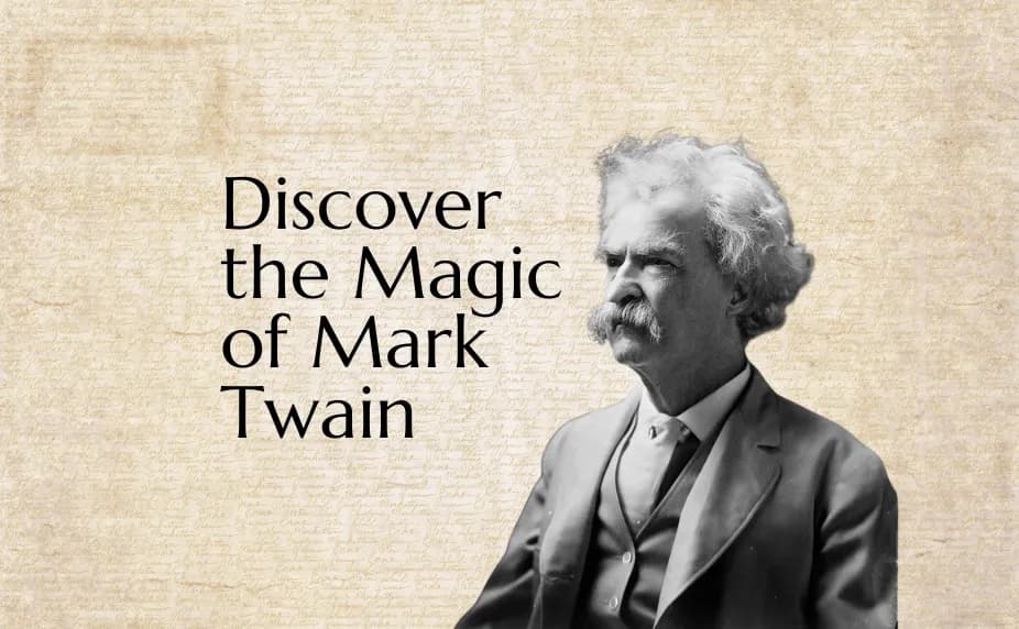 Cover image for blog post titled Discover the Magic of Mark Twain