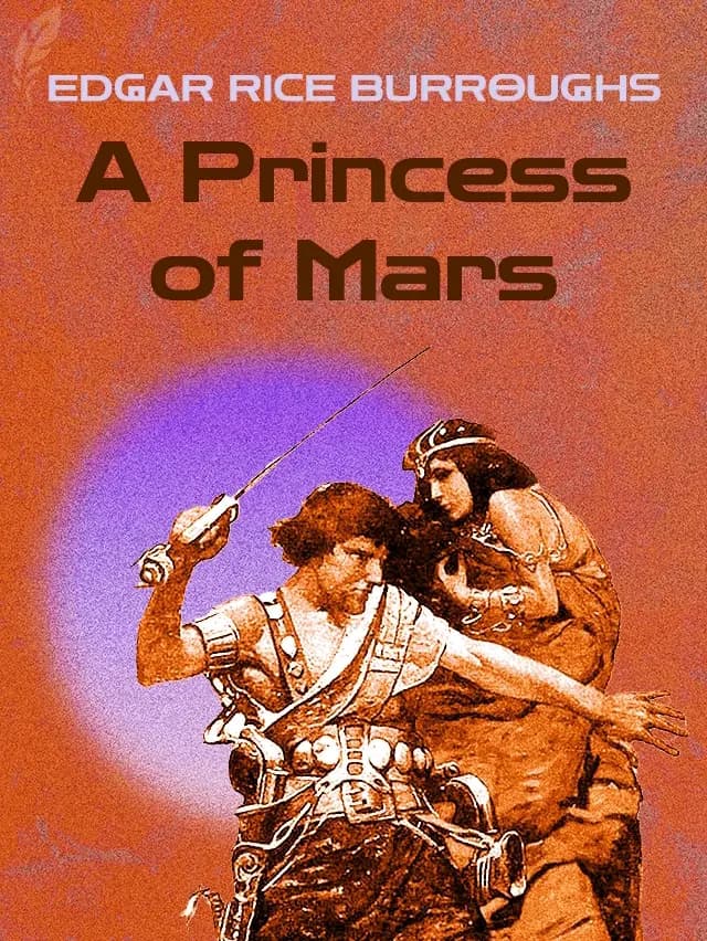 A Princess of Mars by Edgar Rice Burroughs designed by Fabuly - Free Classic Audiobooks App