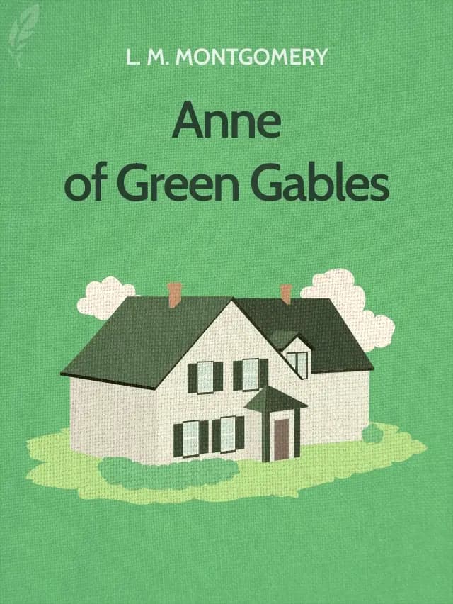 Anne of Green Gables by L. M. Montgomery designed by Fabuly - Free Classic Audiobooks App