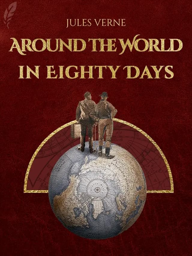 Around the World in Eighty Days by Jules Verne designed by Fabuly - Free Classic Audiobooks App