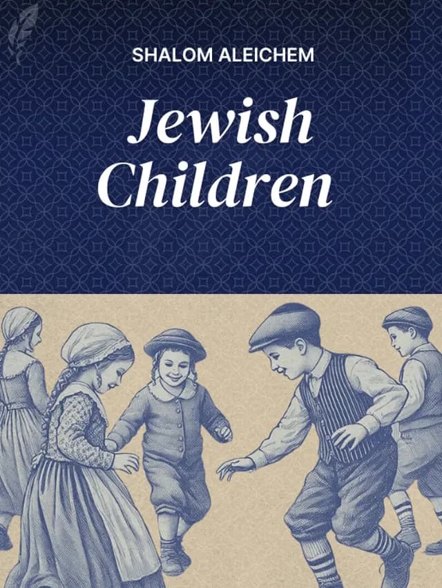 Jewish Children by Sholem Naumovich Rabinovich designed by Fabuly - Free Classic Audiobooks App