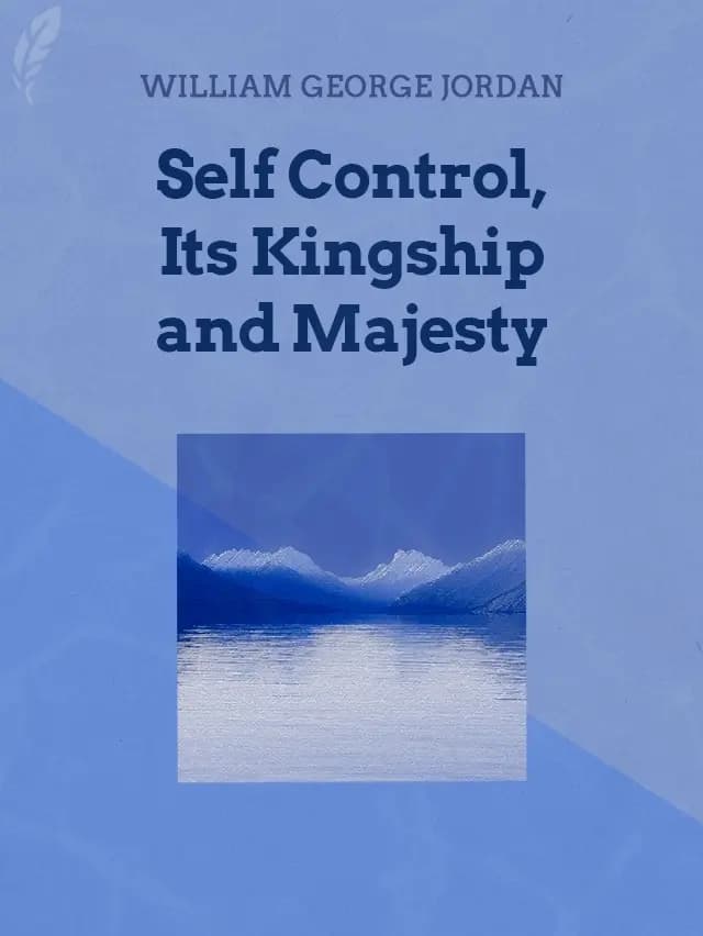 Self-Control, Its Kingship and Majesty book cover