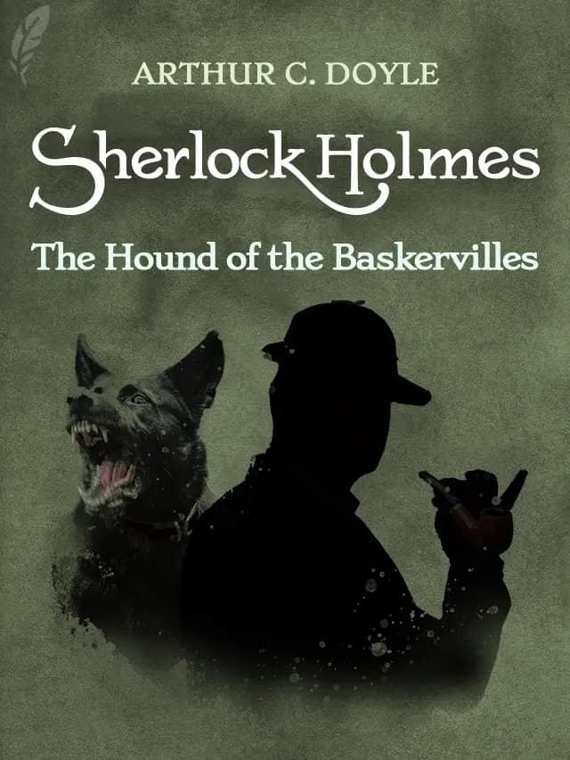 The Hound of the Baskervilles by Arthur Conan Doyle designed by Fabuly - Free Classic Audiobooks App