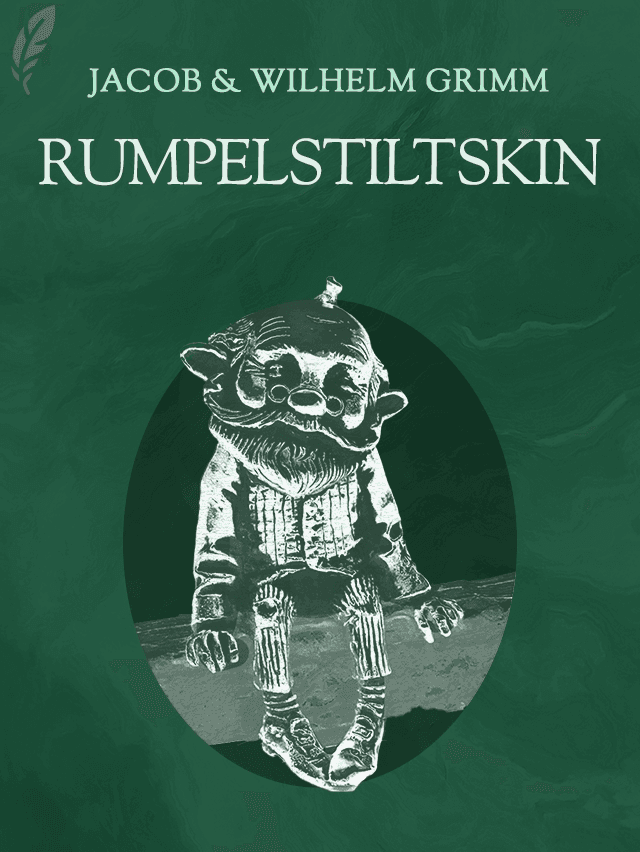 Rumpelstiltskin by Jacob Grimm and Wilhelm Grimm designed by Fabuly - Free Classic Audiobooks App