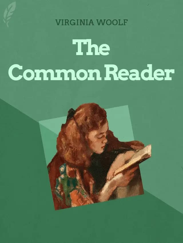 The Common Reader by Virginia Woolf designed by Fabuly - Free Classic Audiobooks App