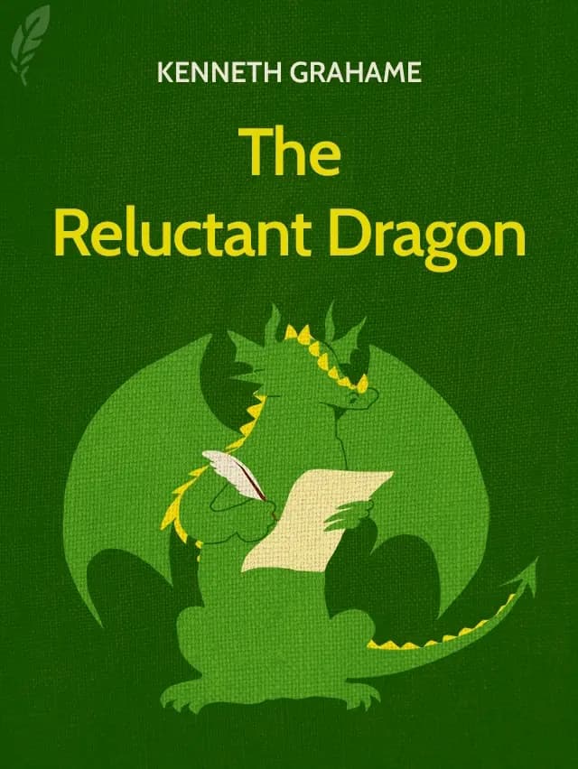 The Reluctant Dragon by Kenneth Grahame designed by Fabuly - Free Classic Audiobooks App