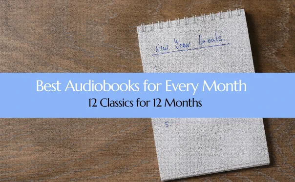 Discover the best audiobooks for every month of the year