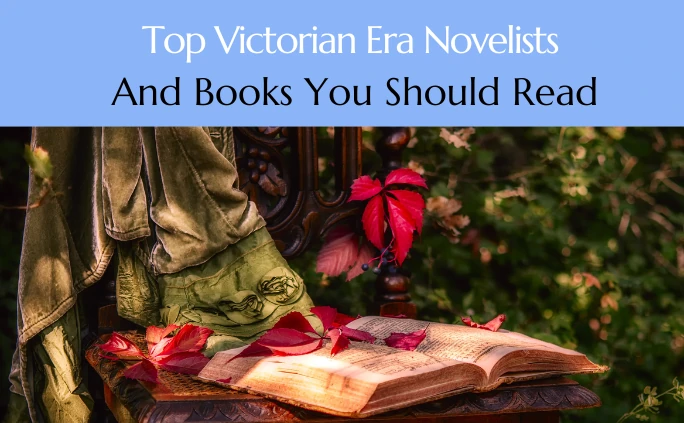 Cover image for blog post titled Top Victorian Era Novelists and Books You Should Read