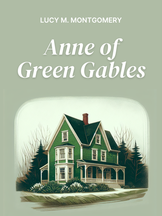 Cover of Anne of Green Gables, a classic that you can listen to on Fabuly: A free Classic Audiobooks app